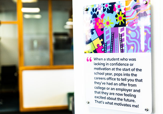 Quote about careers adviser given to student mounted on a board and displayed in the careers centre